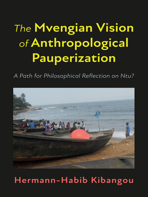 cover image of The Mvengian Vision of Anthropological Pauperization